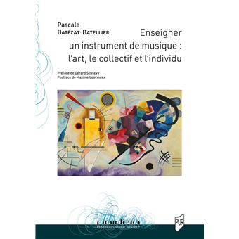 ENSEIGNER ET APPRENDRE UN INSTRUMENT DE MUSIQUE UN ART DE0 - 1