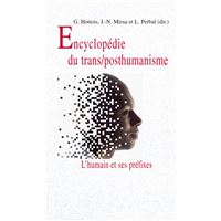 Encyclopédie du trans/posthumanisme