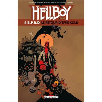 Hellboy Et B.P.R.D. - Hellboy Et B.P.R.D., Le Retour d'Effie Kolb T7 - 1