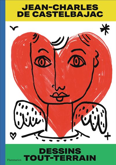 Jean-Charles de Castelbajac Dessins tout-terrain - broché - Jean 