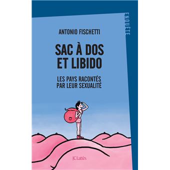 Sac à dos et libido - 1