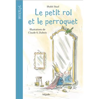 Petit roi et le perroquet (Le)