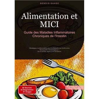 Alimentation et MICI: Guide des Maladies Inflammatoires Chroniques de l'Intestin - 1