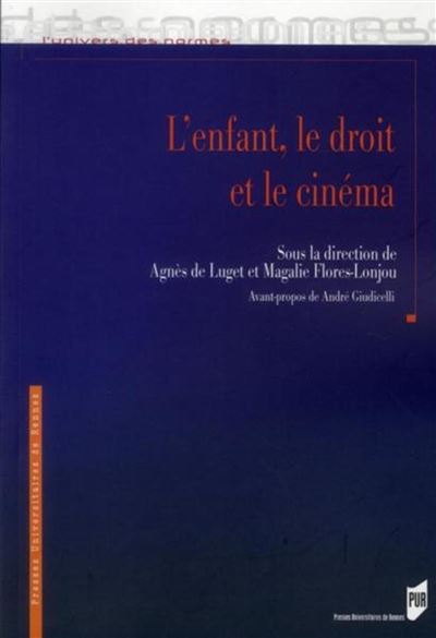 L'enfant, le droit et le cinema - Pur - Presses Universi