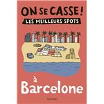 On Se Casse-Les Meilleurs Spots A B