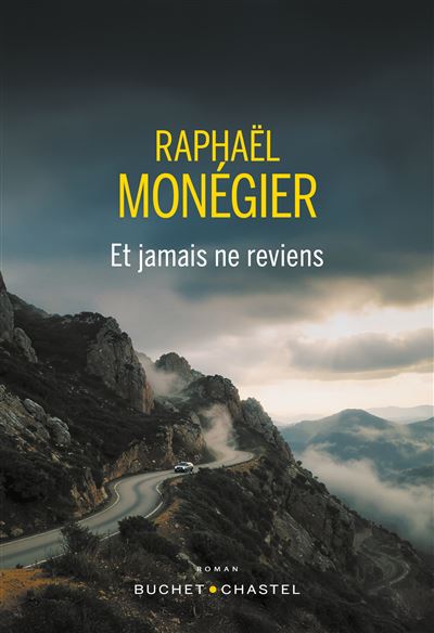 Et jamais ne reviens - Raphaël Monégier (2026)