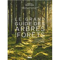Le Grand guide des arbres et forêts
