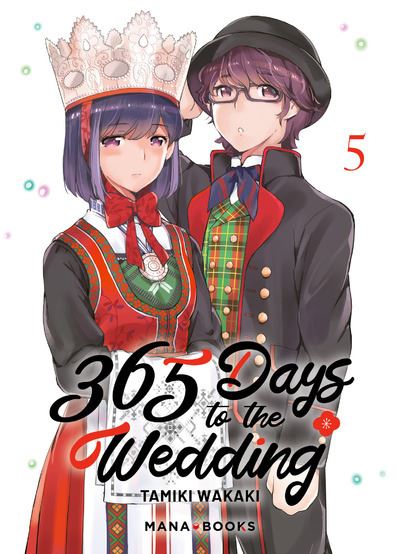 365 Days to the Wedding T05 - Tamiki Wakaki - Mana Books - broché - Manga - Mana Books