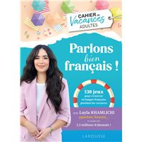 LAROUSSE VACANCES ADULTES - Parlons bien français !