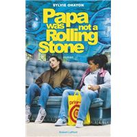 Papa was not a rolling stone