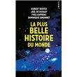 La Plus belle histoire du monde