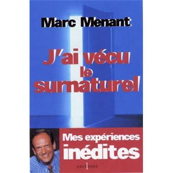 J'ai vécu le surnaturel - 1