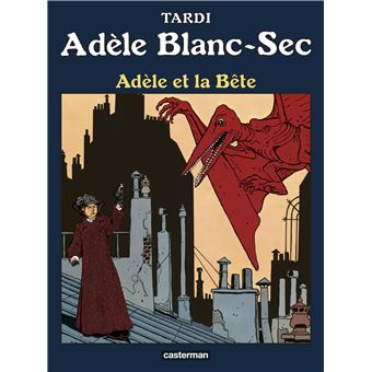 Adèle Blanc-Sec - Adèle Blanc-Sec, T1 - 1