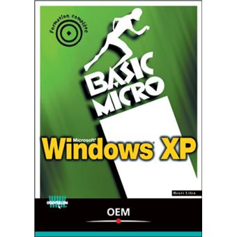 Windows XP Basic Micro Tome 0000 - broché - Henri Lilen - Achat Livre ...