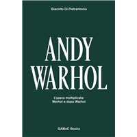 L'opera moltiplicata - Warhol e dopo Warhol
