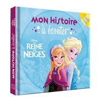 La Reine Des Neiges - Livre avec 1 CD audio : LA REINE DES NEIGES - Mon histoire à écouter - L'histoire du film - Livre CD - Disney