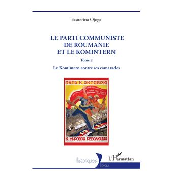 Le Parti communiste de Roumanie et le Komintern