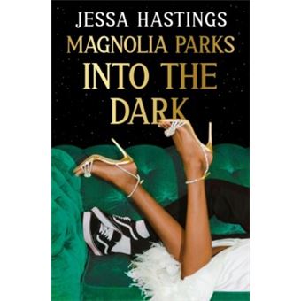 MAGNOLIA PARKS INTO THE DARK