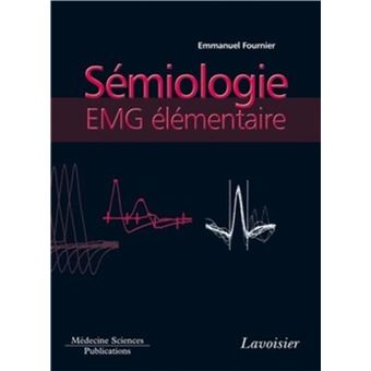 Sémiologie EMG élémentaire (volume 2)