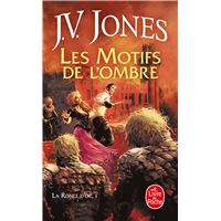 Les Motifs de l'ombre (La Ronce d'or, Tome 1)