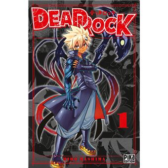 Dead Rock - Dead Rock T01 - Hiro Mashima, Hiro Mashima - broché