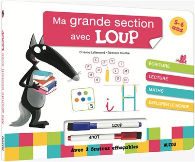 Ma grande section avec loup - Orianne Lallemand - cartonné