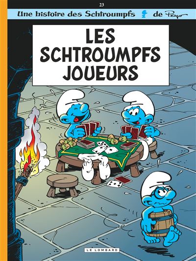 Les Schtroumpfs Lombard, Tome 23 : Les Schtroumpfs joueurs