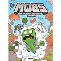 MOBS, La vie secrète des monstres Minecraft  - Tome 01