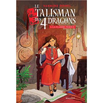 Le Talisman Des 4 Dragons Le Talisman Des 4 Dragons Tome 1 La le-talisman-des-4-dragons-le-talisman-des-4-dragons-tome-1-la