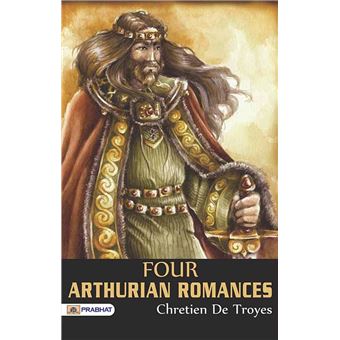 Four Arthurian Romances by active 12th century - 1