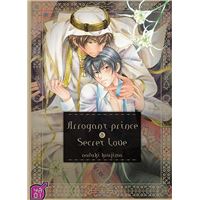 Arrogant Prince T01 Secret Love