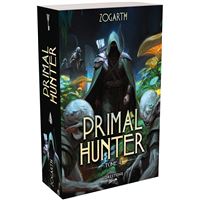 Primal Hunter - Tome 4