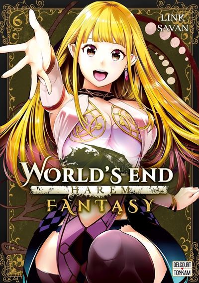 World's end harem Fantasy T06 -  Link - broché