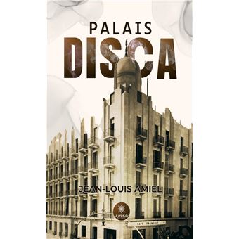 Palais disca - broché - Jean-Louis Amiel - Achat Livre ou ebook | fnac