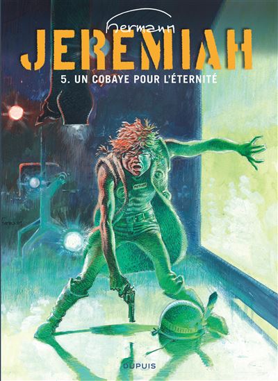 Jeremiah - tome 5  - Un cobaye pour l'éternité