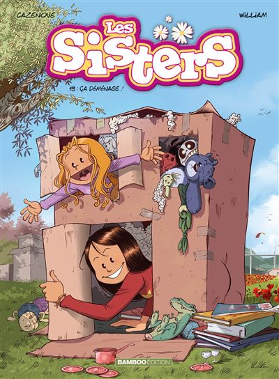 Les Sisters - tome 19 Ça déménage ! - Christophe Cazenove - Bamboo Eds - cartonné - Bande dessinée jeunesse - Bamboo Eds