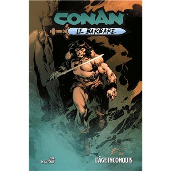 Conan Le Barbare - Conan le Barbare T03 : L'âge inconquis - 1