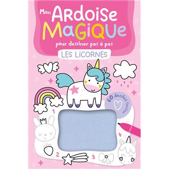 Mon ardoise magique pour dessiner pas à pas les licornes - 60 dessins faciles - 1