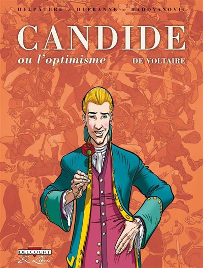 Candide ou l'optimisme de Voltaire - Intégrale -  DELPATURE+DUFRANNE - cartonné