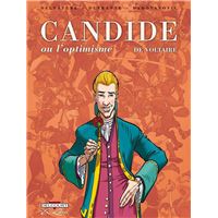 Candide ou l'optimisme de Voltaire - Intégrale : Candide ou l'optimisme de Voltaire - Intégrale