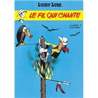 Lucky Luke - Tome 14 - Le Fil qui chante
