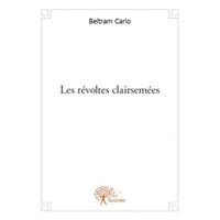 Les révoltes clairsemées