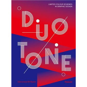 Duotone. Limited Colour Schemes in Graphic Design (Hardback) /anglais - 1