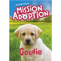 Mission adoption - Tome 01 Goldie