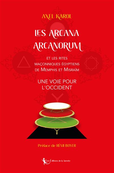 Les Arcana Arcanorum et les rites maconniques egyptiens de M