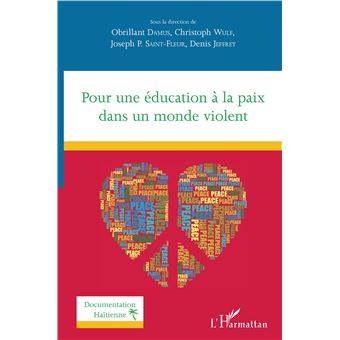 Pour une éducation à la paix dans un monde violent - 1