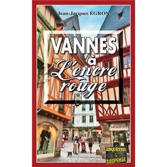 Vannes à l’encre rouge