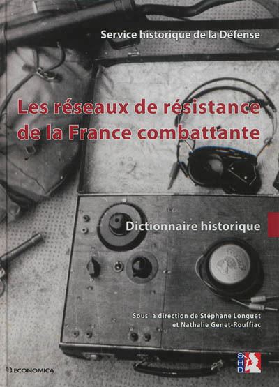 Reseaux de resistance de la france combattante - dictionnair