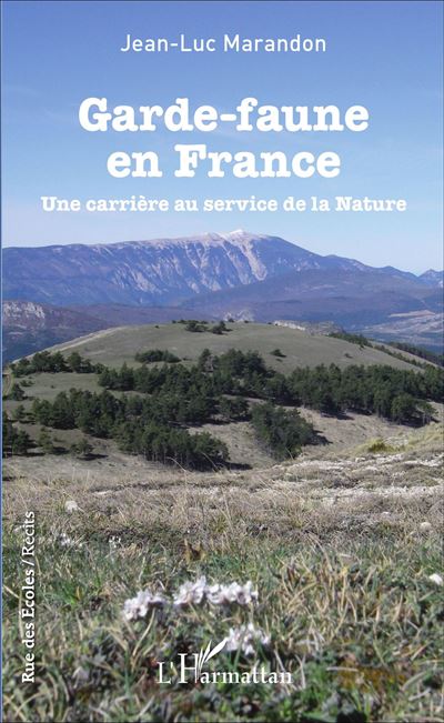 Garde-faune en France Une carriere au service de la Nature -