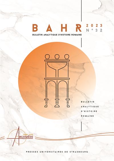 Bulletin analytique d’histoire romaine n°32/2023 - Michel Humm - broché